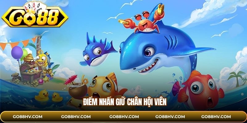 Điểm nhấn giữ chân hội viên