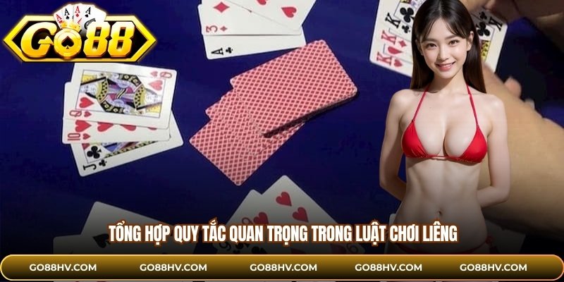 Tổng hợp quy tắc quan trọng trong luật chơi liêng
